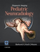 Diagnostic Imaging: Pediatric Neuroradiology, 2nd Edition