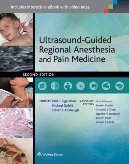 Ultrasound-Guided Regional Anesthesia and Pain Medicine 2/E 2015