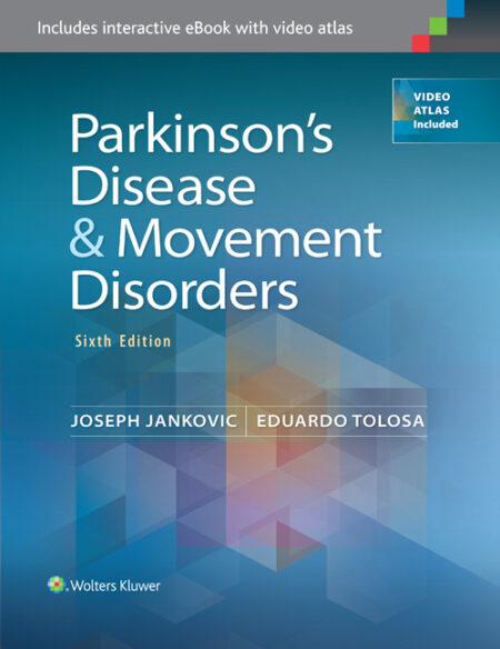 Parkinson's Disease and Movement Disorders 6/E 2015