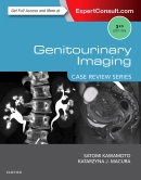 Genitourinary Imaging: Case Review, 3rd Edition 2016