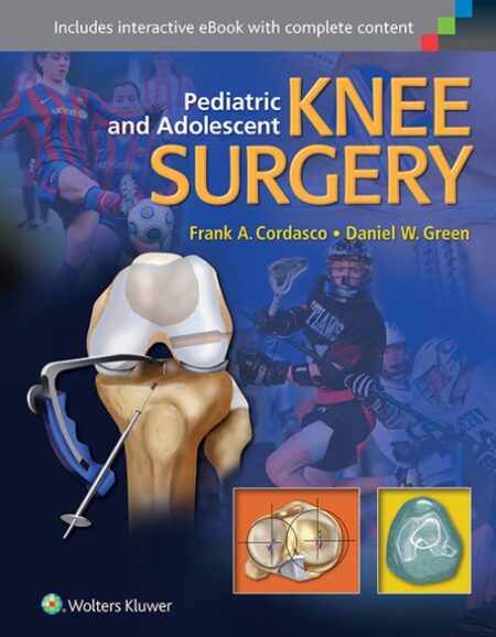 Pediatric and Adolescent Knee Surgery 2015