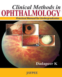 Clinical Methods in Ophthalmology: Practical Manual for Undergraduates