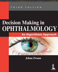 Decision Making in Ophthalmology : An Algorithmic Approach