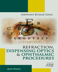 Refraction, Dispensing Optics & Ophthalmic Procedure