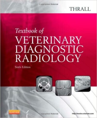 Textbook of Veterinary Diagnostic Radiology,  6th Edition (已絕版，請勿下訂)