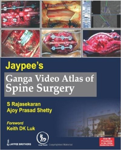 Jaypee's Ganga Video Atlas of Spine Surgery 6DVDs