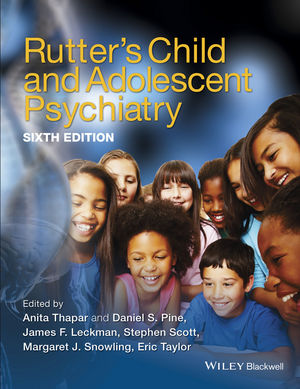 Rutter's Child and Adolescent Psychiatry, 6th Edition 2015