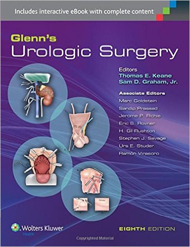 Glenn's Urologic Surgery 8/E 2016