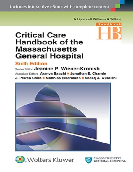 Critical Care Handbook of the Massachusetts General Hospital Sixth Edition 2016