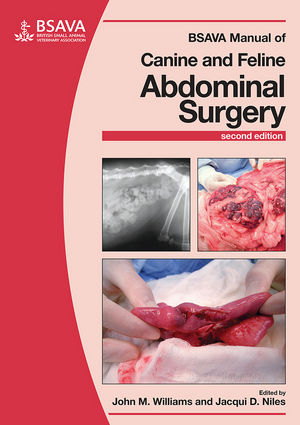 BSAVA Manual of Canine and Feline Abdominal Surgery, 2nd Edition 2016