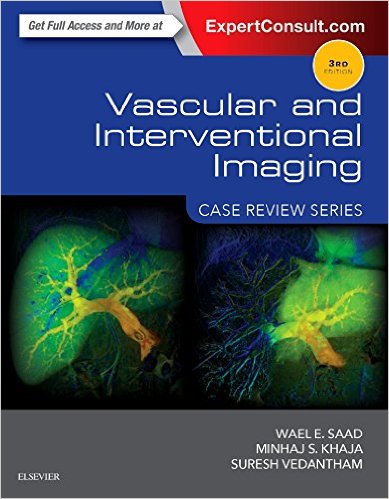 Vascular and Interventional Imaging: Case Review Series, 3e