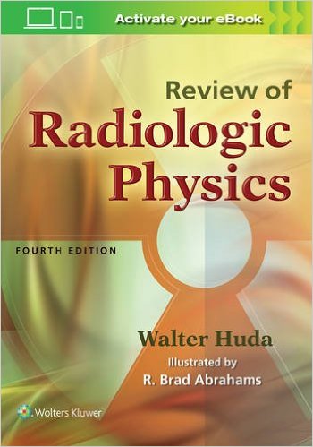 Review of Radiologic Physics 4?E