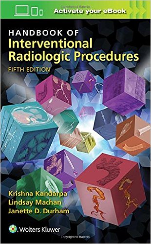 Handbook of Interventional Radiologic Procedures Fifth Edition 2016