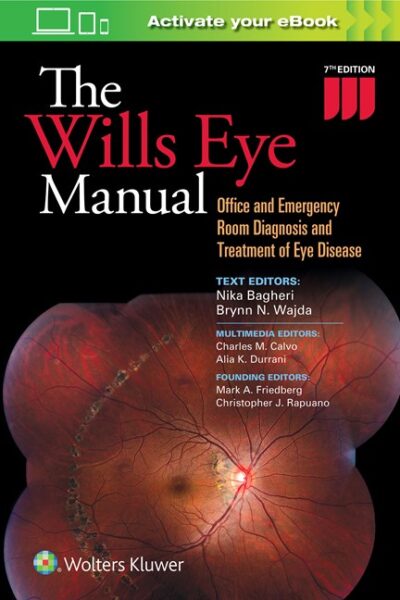 The Wills Eye Manual: Office and Emergency Room Diagnosis and Treatment of Eye Disease 7/E 2016(過版書，限量特價)