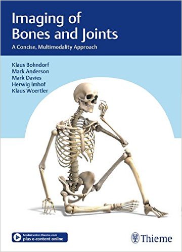Imaging of Bones and Joints: A Concise, Multimodality Approach