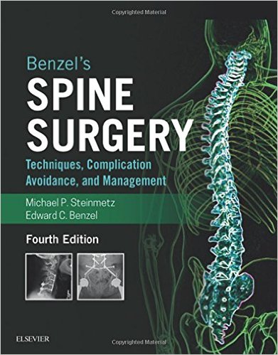Benzel's Spine Surgery, 2-Volume Set: Techniques, Complication Avoidance and Management, 4/E