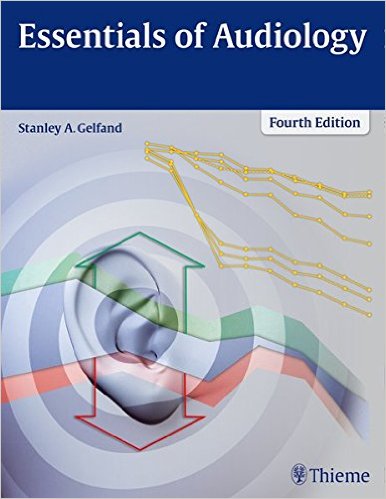 Essentials of Audiology 4th Edition