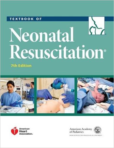 Textbook of Neonatal Resuscitation, 7th Edition 2016
