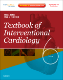 Textbook of Interventional Cardiology, 6th Edition Expert Consult Premium Edition - Enhanced Online Features and Print