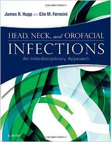 Head, Neck, and Orofacial Infections: An Interdisciplinary Approach 2016