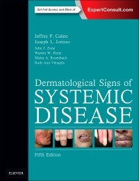 Dermatological Signs of Systemic Disease, 5th Edition 2017