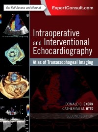 Intraoperative and Interventional Echocardiography, 2nd Edition 2018