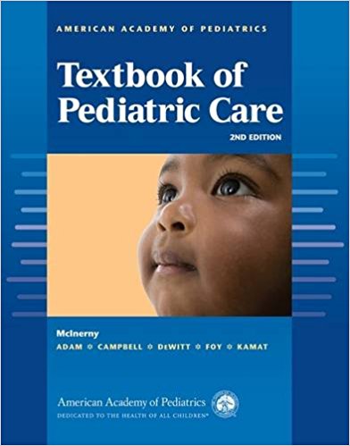 American Academy of Pediatrics Textbook of Pediatric Care 2nd Edition