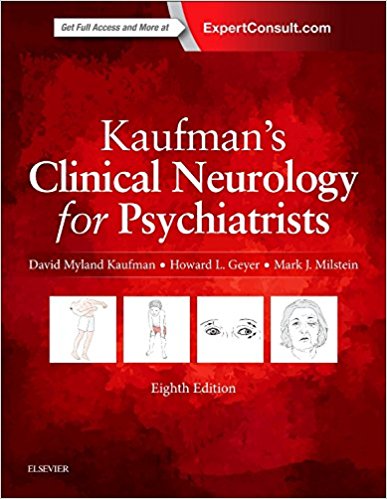Kaufman's Clinical Neurology for Psychiatrists, 8/e 2017