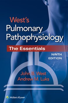 West's Pulmonary Pathophysiology 9/E 2017
