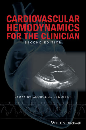 Cardiovascular Hemodynamics for the Clinician 2nd Edition 2017