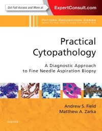 Practical Cytopathology: A Diagnostic Approach to Fine Needle Aspiration Biopsy 2017