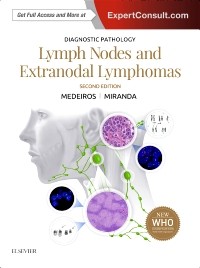 Diagnostic Pathology: Lymph Nodes and Extranodal Lymphomas, 2nd Edition 2018