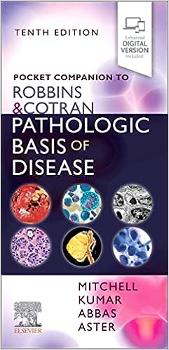 Pocket Companion to Robbins & Cotran Pathologic Basis of Disease (Robbins Pathology) 10/E 2024