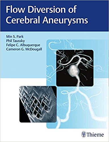 Flow Diversion of Cerebral Aneurysms 2018