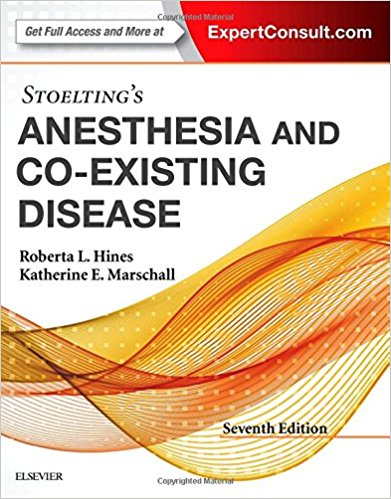 Stoelting's Anesthesia and Co-Existing Disease, 7e 2017