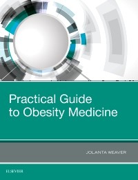 Practical Guide to Obesity Medicine 2018