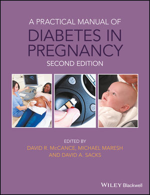 A Practical Manual of Diabetes in Pregnancy, 2nd Edition 2018