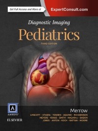 Diagnostic Imaging: Pediatrics,  3rd Edition 2017