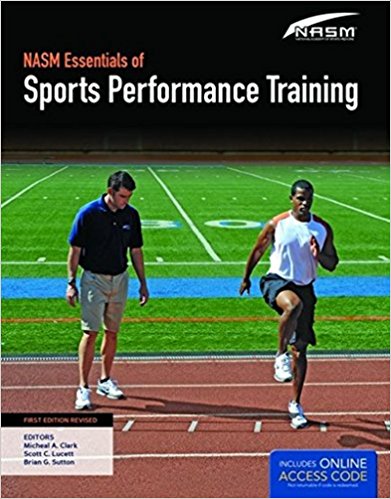 NASM Essentials of Sports Performance Training: First Edition