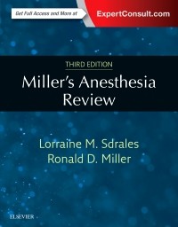 Miller's Anesthesia Review, 3rd Edition 2018