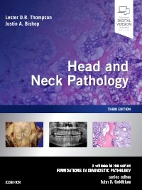 Head and Neck Pathology: A Volume in the Series: Foundations in Diagnostic Pathology,  3rd Edition 2018