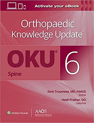Orthopaedic Knowledge Update(OKU): Spine 6: Spine 6: Print + Ebook 2022