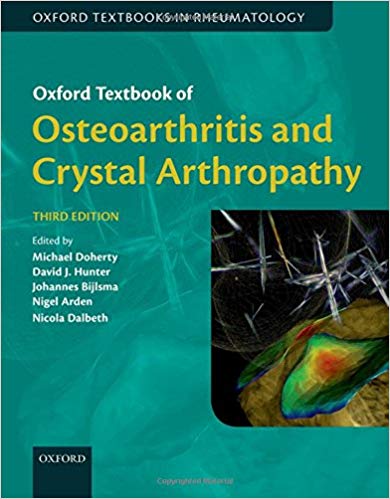 Oxford Textbook of Osteoarthritis and Crystal Arthropathy 3/E