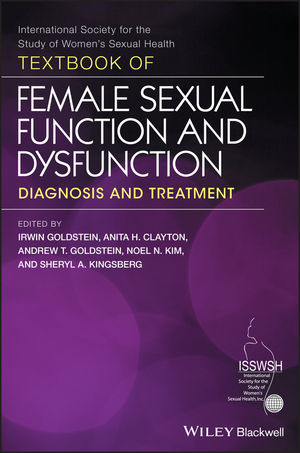 Textbook of Female Sexual Function and Dysfunction: Diagnosis and Treatment  2018/