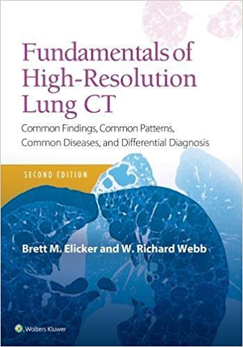 Fundamentals of High-Resolution Lung CT: Common Findings, Common Patterns, Common Diseases and Differential Diagnosis 2/