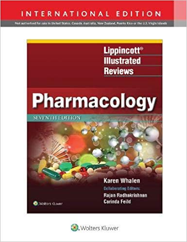 Lippincott Illustrated Reviews: Pharmacology (Lippincott Illustrated Reviews Series) 7/E 2019