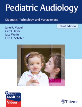 Pediatric Audiology: Diagnosis, Technology, and Management 3/E 2019