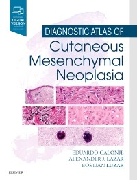 Diagnostic Atlas of Cutaneous Mesenchymal Neoplasia  2019