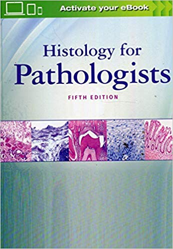 Histology for Pathologists 5/E