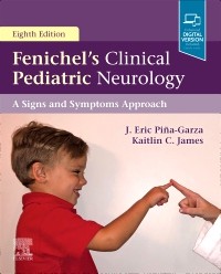 Fenichel's Clinical Pediatric Neurology: A Signs and Symptoms Approach 8/E 2020